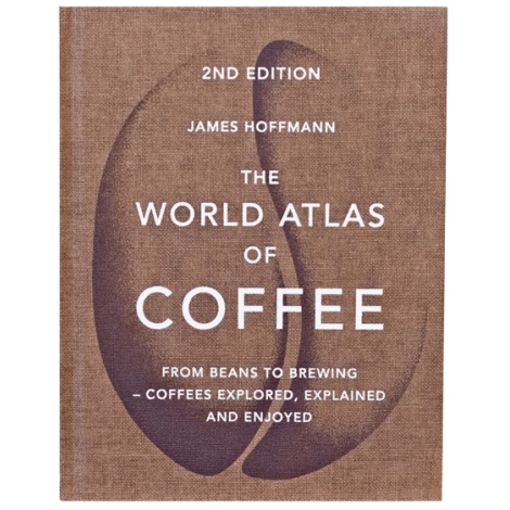 Kniha: The World Atlas of Coffee - James Hoffmann - 2nd Edition (EN)